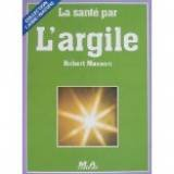la sante par l'argile