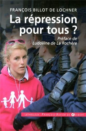 La répression pour tous ? : essai