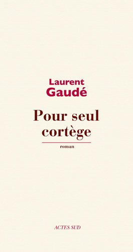 Pour seul cortège