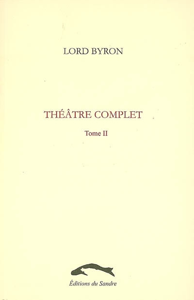 Théâtre complet. Vol. 2