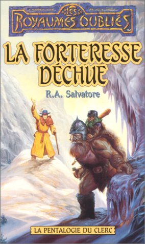 la forteresse dechue