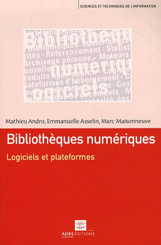 Bibliothèques numériques : logiciels et plateformes
