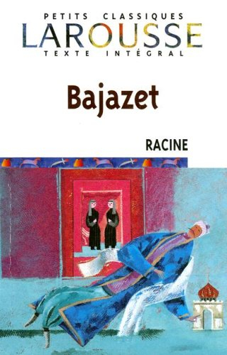 Bajazet : tragédie