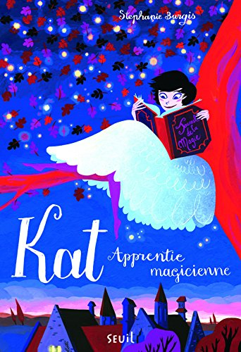Kat, apprentie magicienne. Vol. 1