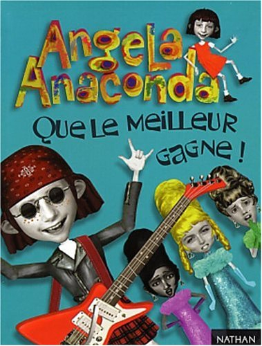 Angela Anaconda : que le meilleur gagne !