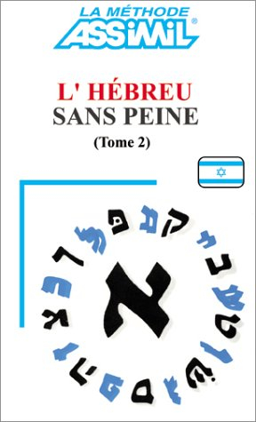 L'Hébreu sans peine, tome 2
