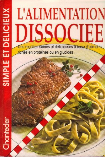 l'alimentation dissociee