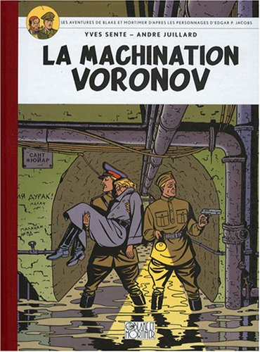 Les aventures de Blake et Mortimer : d'après les personnages d'Edgar P. Jacobs. Vol. 14. La machinat
