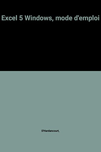 excel 5 windows, mode d'emploi