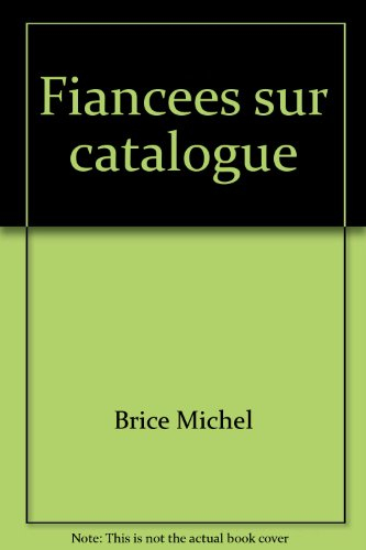 fiancees sur catalogue