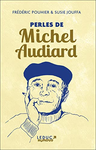 Perles de Michel Audiard