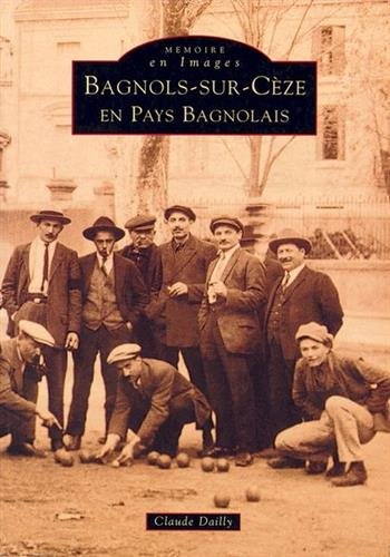 Bagnols-sur-Cèze en pays bagnolais