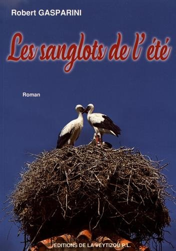 Les sanglots de l'été ou Trente ans après