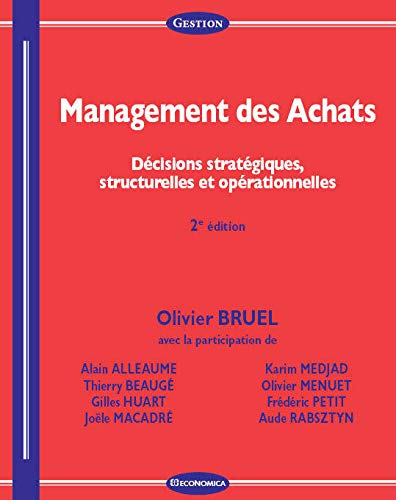 Management des achats : décisions stratégiques, structurelles et opérationnelles