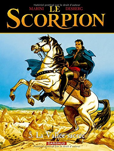 Le Scorpion. Vol. 5. La vallée sacrée