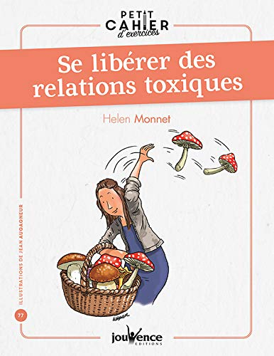 Se libérer des relations toxiques