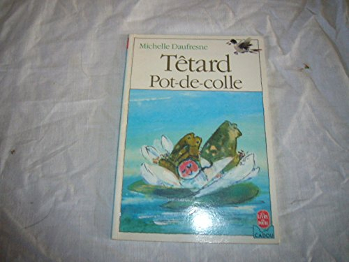 Têtard pot-de-colle