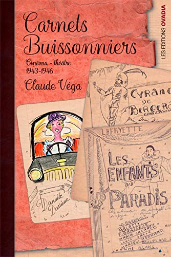 Carnets buissonniers : cinéma-théâtre, 1943-1946