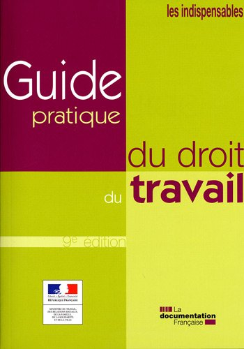 Guide pratique du droit du travail