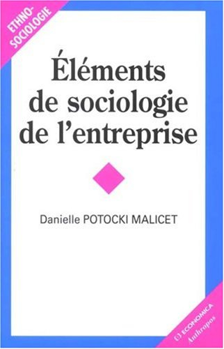 Eléments de sociologie de l'entreprise