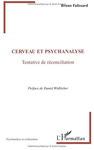 Cerveau et psychanalyse : tentative de réconciliation