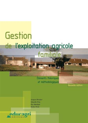 Gestion de l'exploitation agricole familiale : éléments théoriques et méthodologiques