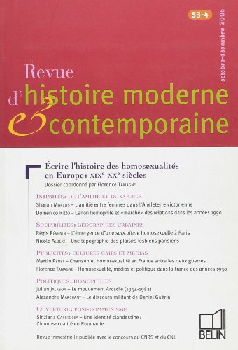 Revue d'histoire moderne et contemporaine, n° 53-4. Ecrire l'histoire des homosexualités en Europe :
