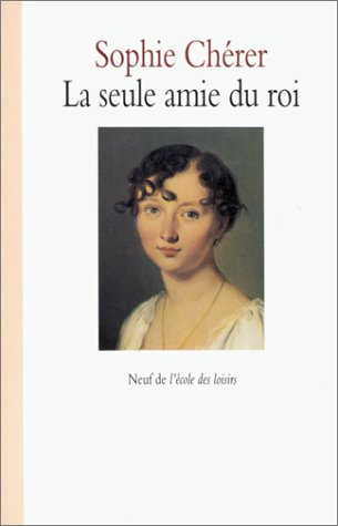 La seule amie du roi