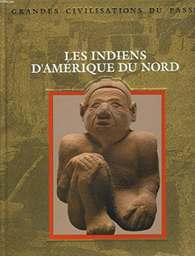 Les Indiens d'Amérique du Nord