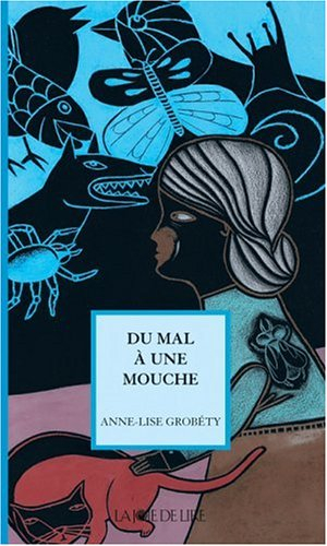 Du mal à une mouche