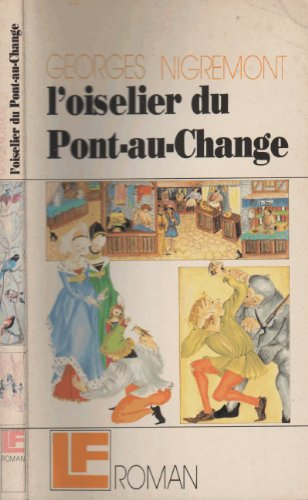 l'oiselier du pont-au-change