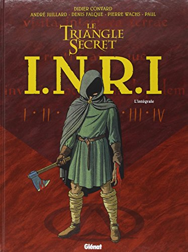 INRI : le triangle secret : l'intégrale