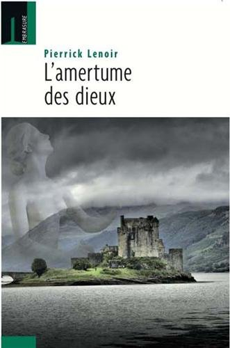 L'amertume des dieux