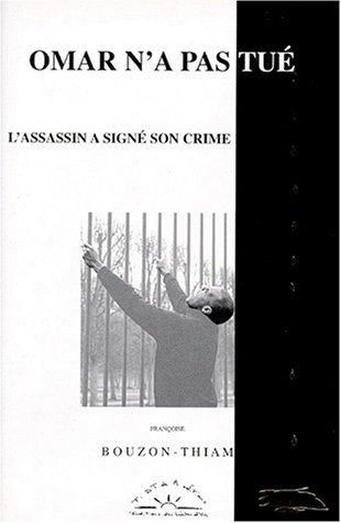 Omar n'a pas tué : l'assassin a signé son crime