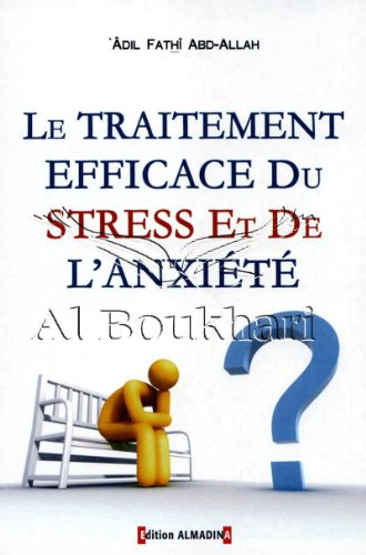 le traitement efficace du stress et de l'anxiÉtÉ