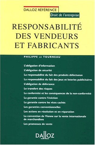 La responsabilité des vendeurs et fabricants