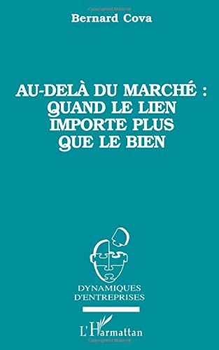 Au-delà du marché : quand le lien importe plus que le bien