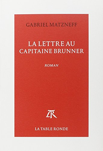 La lettre au capitaine Brunner