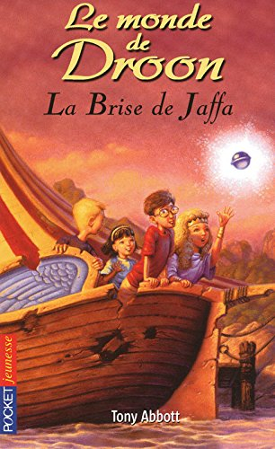 Le monde de Droon. Vol. 14. La Brise de Jaffa