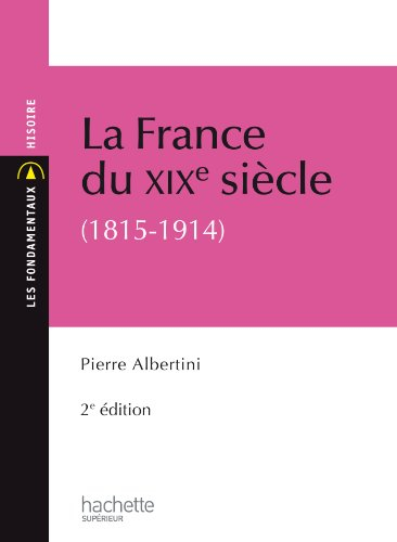 La France du XIXe siècle : 1815-1914