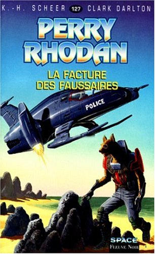 perry rhodan, tome 127 : la facture des faussaires