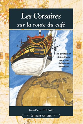 Les corsaires sur la route du café