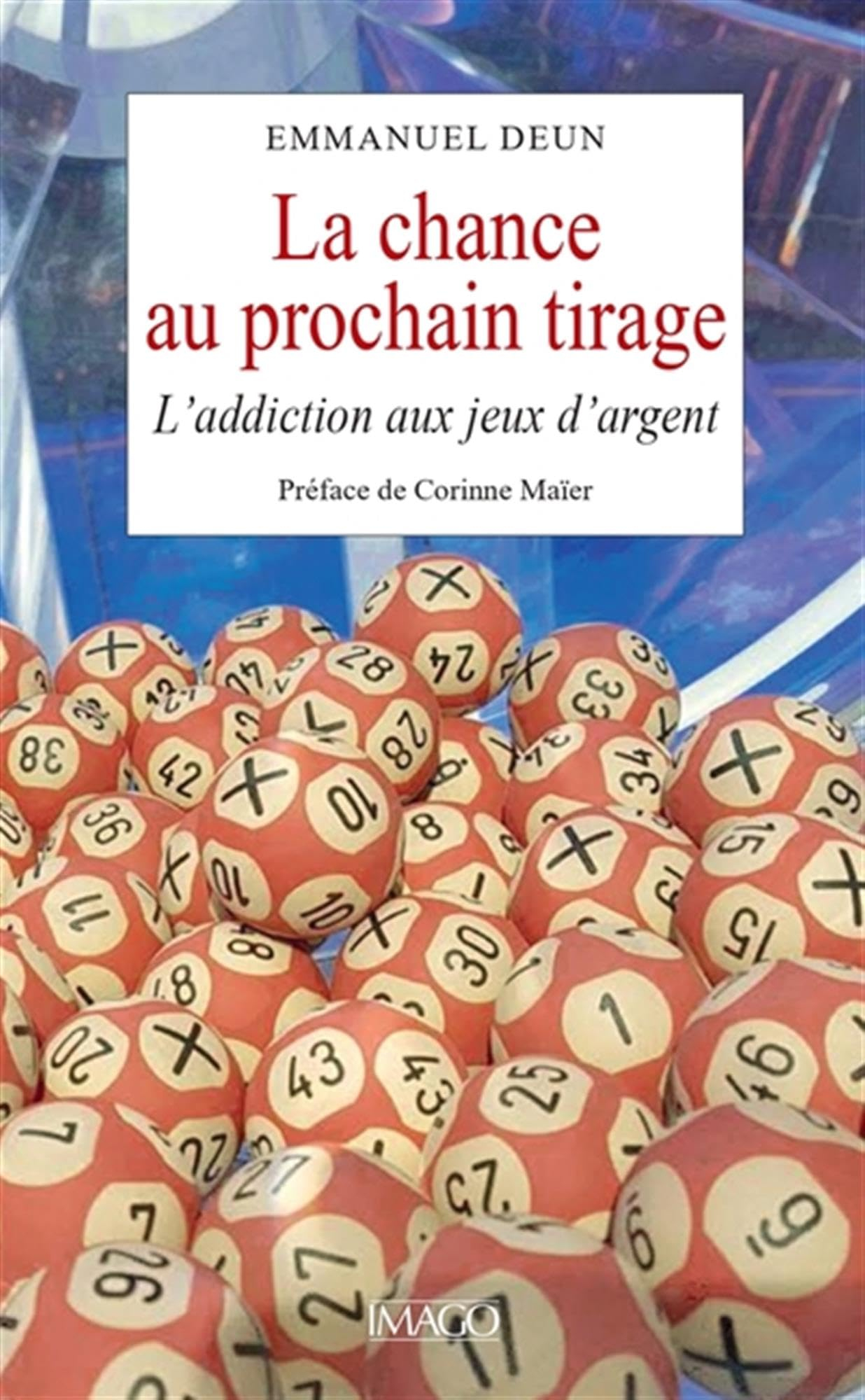 La chance au prochain tirage : l'addiction aux jeux d'argent