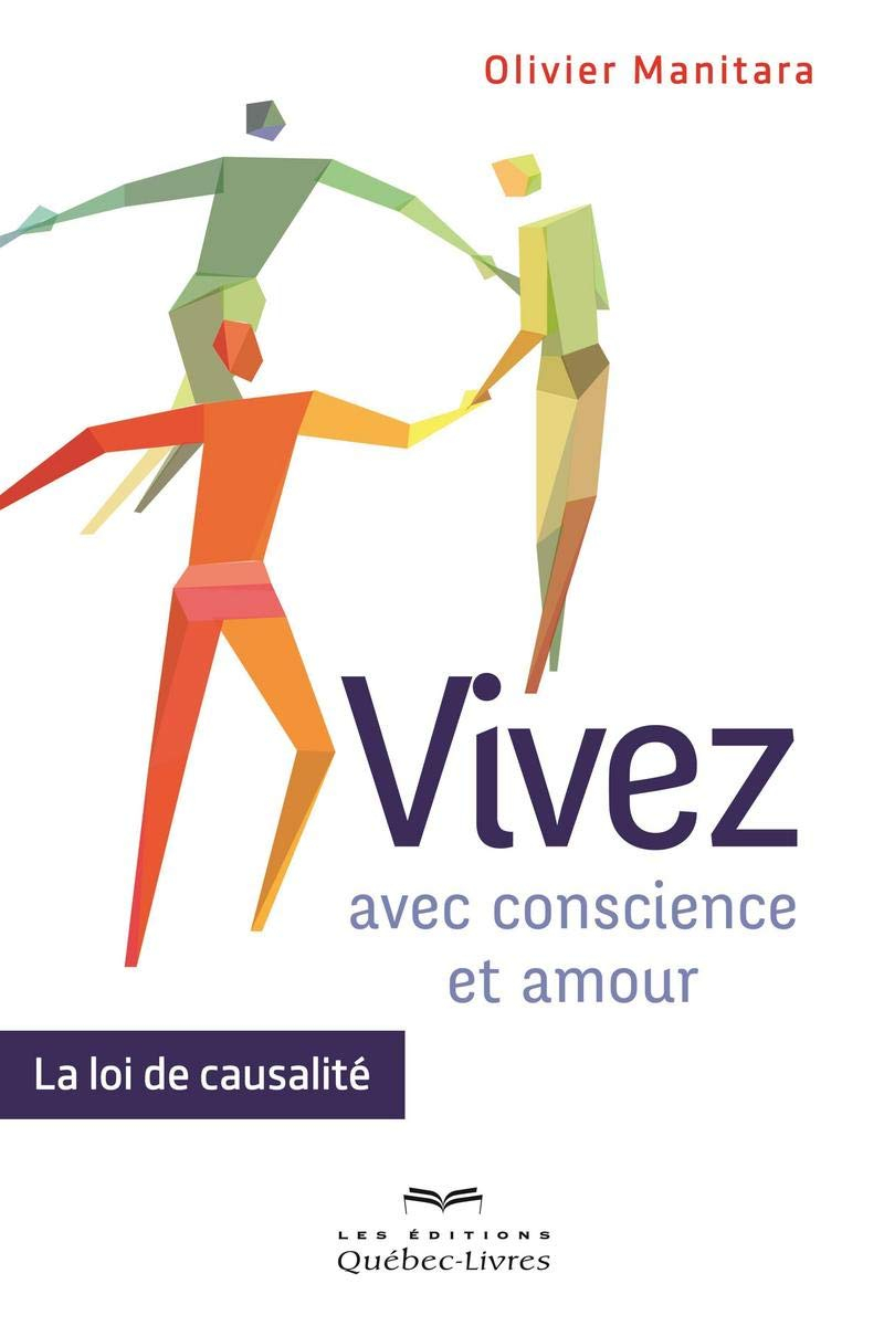 Vivez avec conscience et amour : la loi de causalité