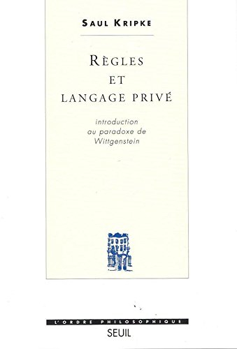 Règles et langage privé : introduction au paradoxe de Wittgenstein
