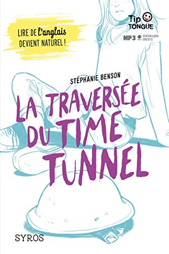 La traversée du time tunnel