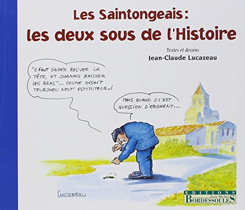 Les Saintongeais : les deux sous de l'Histoire
