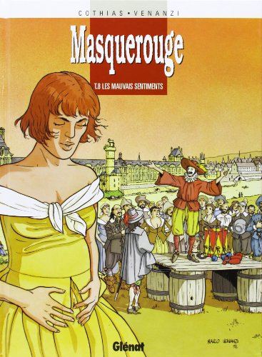 Masquerouge. Vol. 8. Les mauvais sentiments