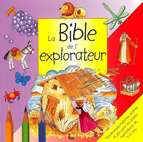 L'histoire de Noé : lis, réfléchis, prie, fais les jeux et explore l'histoire de Noé !