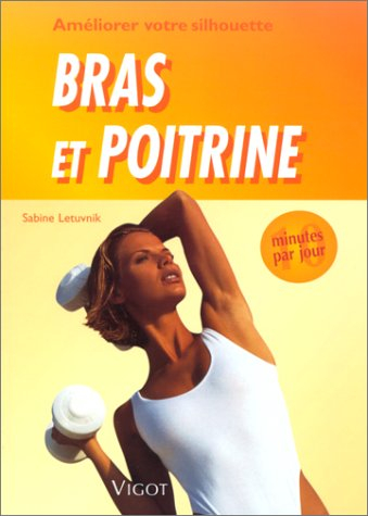 Bras et poitrine : programme de mise en forme